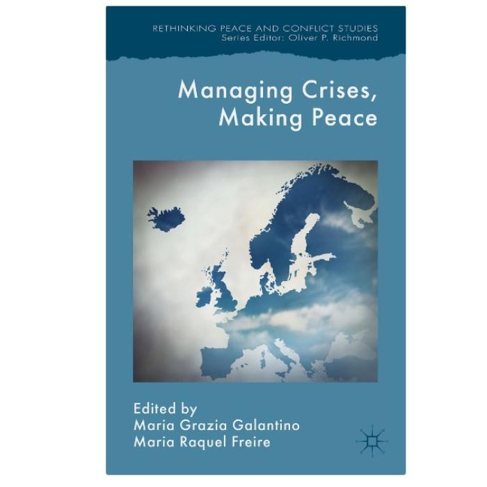Managing Crises, Making Peace- EU style